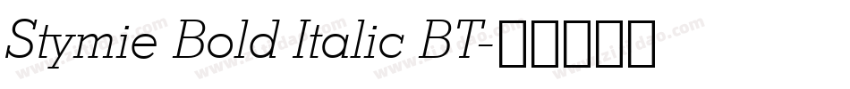 Stymie Bold Italic BT字体转换